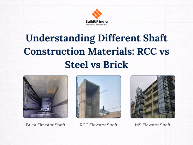 Understanding Different Shaft Construction Materials: RCC vs Steel vs Brick