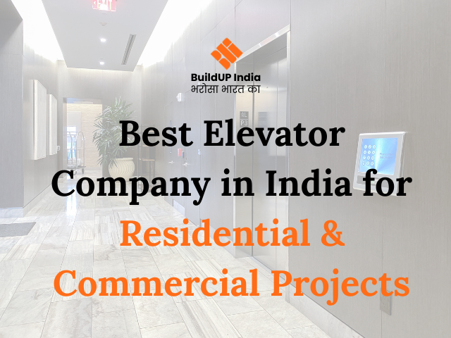 Best Elevator Company in India for Residential & Commercial Projects