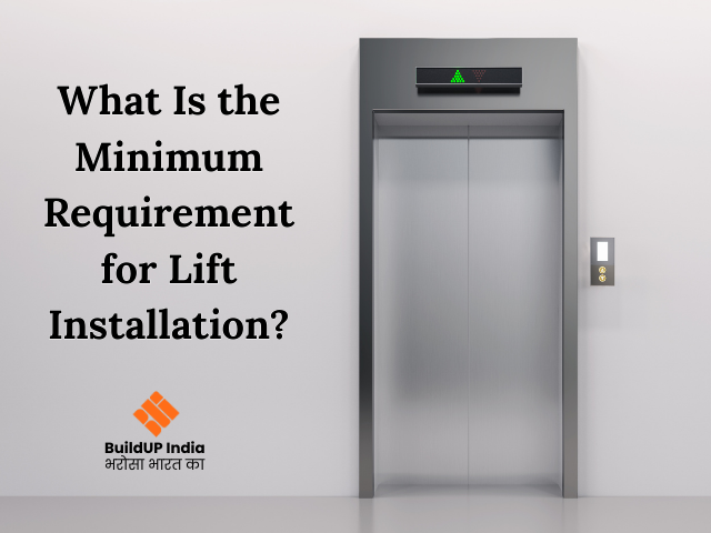 What Is the Minimum Requirement for Lift Installation?